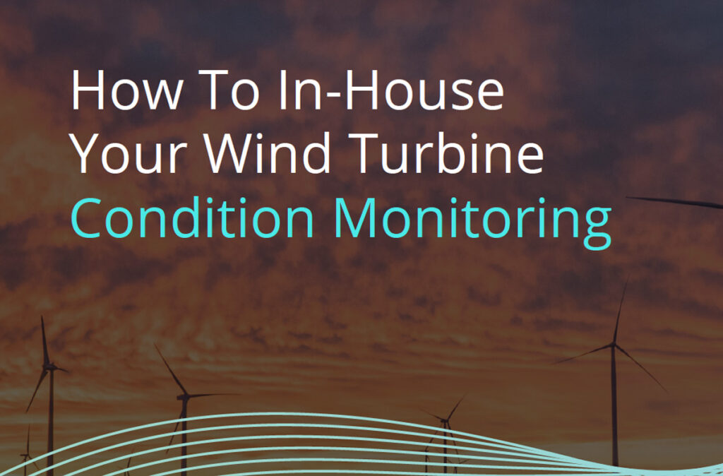 How to In-house your Wind Condition Monitoring
