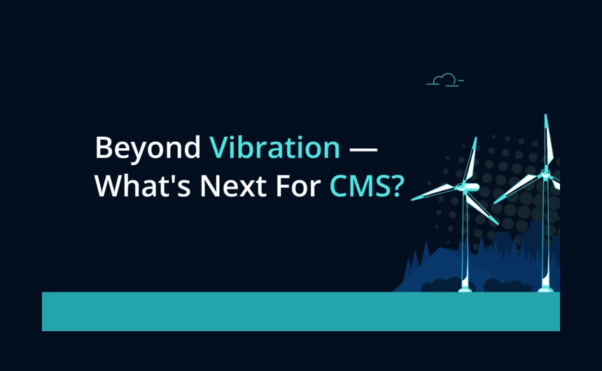 Beyond Vibration — What’s Next for CMS?