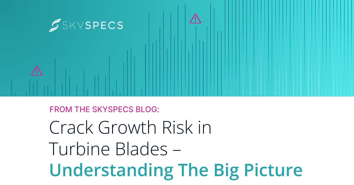 Crack Growth Risk in Turbine Blades - Understanding The Big Picture