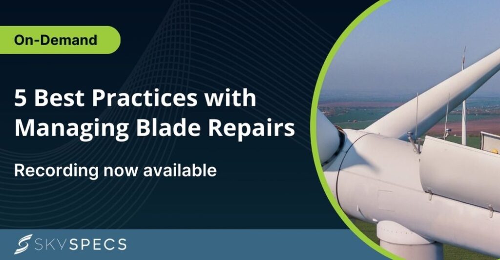 SkySpecs – 5 Best Practices with Managing Blade Repairs Webinar Banner