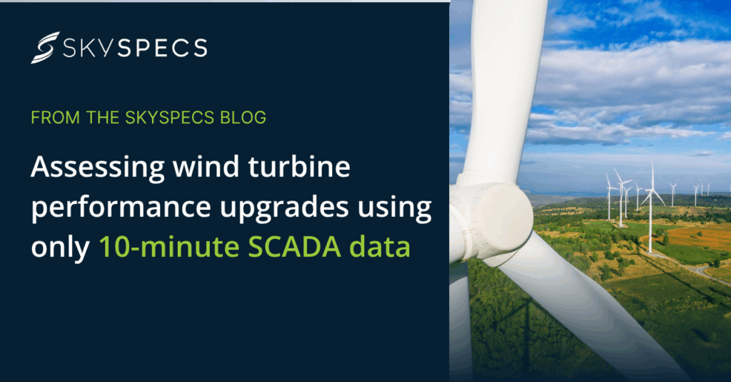 assessing wind turbine performance upgrades using 10 minute scada data with image of wind turbine up close