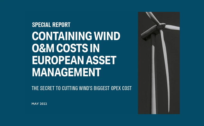 Special Report – Containing Wind O&M Costs In European Asset Management